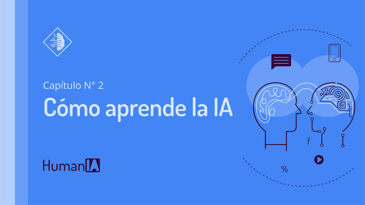 Capítulo 2 | Cómo aprende la IA